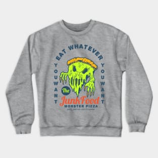 Eat Whatever Crewneck Sweatshirt